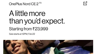 OnePlus Nord CE 2 5G little more than youd expect.Sarting 22,499Available22nd Feb @AR TECH EDUCATION