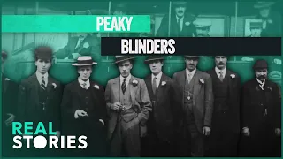 Who Are The Real Peaky Blinders? Gangs Of Britain (True Crime Documentary) | Real Stories