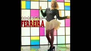 Márcia Ferreira - Sonho e Prazer "92"