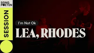 RHODES & LEA – I’m Not Ok (Songpoeten Session)