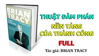 Sách nói Thuật Đàm Phán - Brian Tracy full