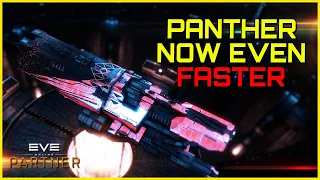 Eve Online - PANTHER NOW EVEN FASTER
