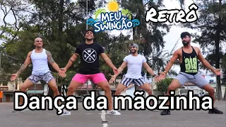 Dança da mãozinha - Tchakabum - Coreografia - MeuSwingão.