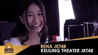 Uniknya JKT48 : Rena Keliling Theater JKT48