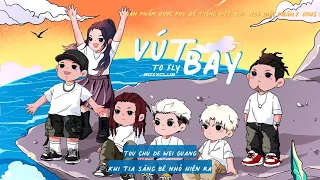 Soar (To FLY)/ Vút Bay - Kris Wu Ngô Diệc Phàm & 20XXCLUB