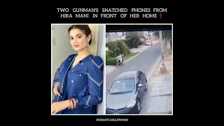 Mobile snatching from Hira mani infront of her home