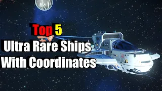 Top 5 Ultra Rare Ships With Coordinates - No Man's Sky