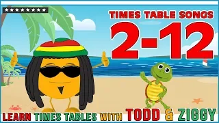 Times Table Songs 2 - 12 (Learn Multiplication with Todd & Ziggy The Fun Way!)