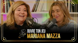 #4 Mariana Mazza | Ouvre ton jeu avec Marie-Claude Barrette