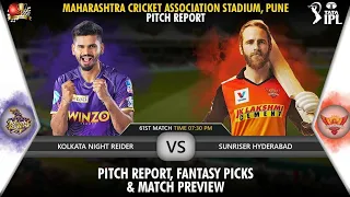 Maharashtra Cricket Association Stadium Pune Pitch Report| KKR vs SRH Dream11 Team Prediction Today