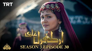 Ertugrul Ghazi Urdu | Episode 30 | Season 3