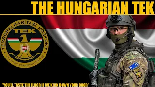 THE HUNGARIAN TEK (Terrorelhárítási Központ) | "YOU'LL TASTE THE FLOOR IF WE KICK DOWN YOUR DOOR"