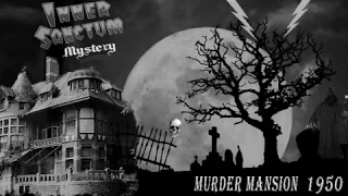 Inner Sanctum Murder Mansion 1950