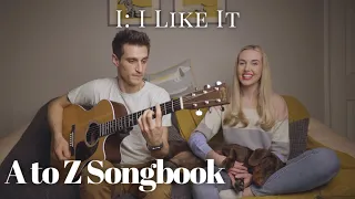I: I Like It | Beth & Sam's A to Z Songbook ❤️