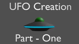 UFO Creation Part-1 Using Blender