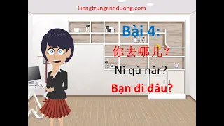 Học tiếng Trung giao tiếp theo giáo trình Hán ngữ 1 (bài 4)