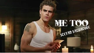 Stefan Salvatore - Me Too