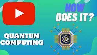 How Does QUANTUM COMPUTING Work