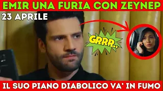 EMIR FURIOSO CON ZEYNEP, FA' SALTARE IL PIANO DIABOLICO - Endless Love Anticipazioni 23 Aprile