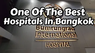 One Of The Best Hospitals In Bangkok, Thailand