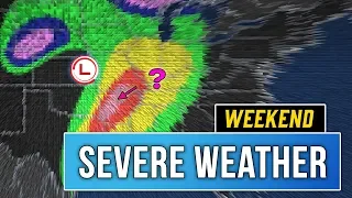 Severe Weather Threat Increasing