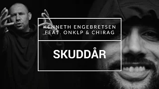 KENNETH ENGEBRETSEN FEAT. ONKLP & CHIRAG - "SKUDDÅR" [OFFISIELL MUSIKKVIDEO]: YLTV