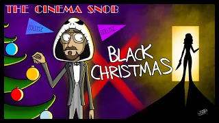 Black Christmas 2006 - The Cinema Snob