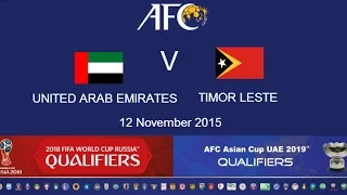 UAE v Timor Leste: 2018 FIFA WC Russia & AFC Asian Cup UAE 2019 (Qly RD 2)