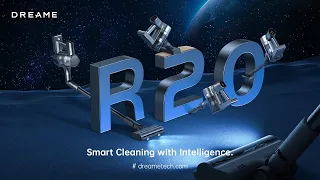 Introducing Dreame R20 Cordless Stick Vacuum