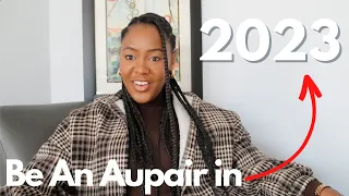 HOW I WOULD BECOME AN AUPAIR IN 2023