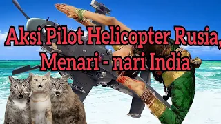 aksi memukau pilot helicopter kamov ka 52 rusia, menari nari seperti film india @jendraltempur