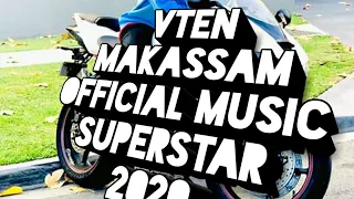 VTEN NEW SONG MAKASSAM OFFICIAL SONG FROM SUPERSTAR ALBUM 2020