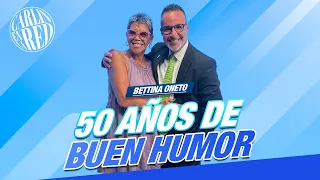 "Bettina Oneto 50 años de buen humor"