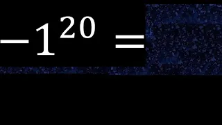 minus 1 exponent 20 , -1 power 20 , negative number with positive exponent