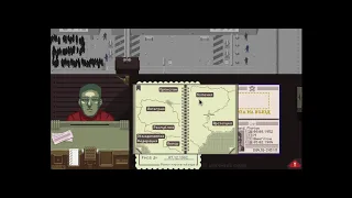 Papers,please! Прохождение #2.Колечия,аресты и рок-н-ролл!