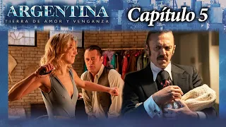 Argentina, tierra de amor y venganza - CAPÍTULO 5 - Segunda temporada - #ATAV2