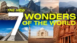 Discover Mind-Blowing Sights: New Seven Wonders of the World 2023