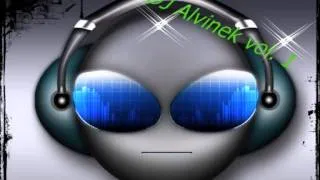 DJ Alvinek vol. 1 - Mix 2013