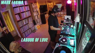 Mark Farina - Labour of Love  - SEPT 6 2020