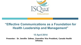 2014 04 15 14 01 Effective Communications as a Foundation for Health Leadership and Management