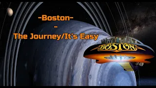 Boston - "The Journey"/"It's Easy" HQ/With Onscreen Lyrics!