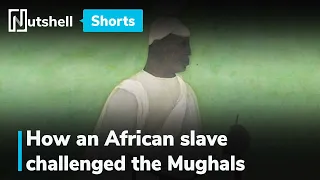 How an African slave Malik Ambar challenged the Mughals in India | #shorts | Nutshell