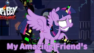 My Amazing Friend's (My Amazing World but Corrupted Twilight, BF and Pinkie Pie sings it)