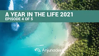 A Year In The Life Of Anjunadeep | EPISODE 4 OF 5
