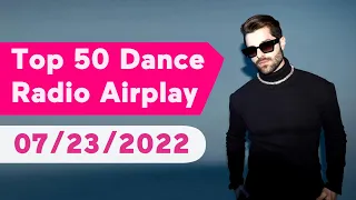 🇺🇸 Top 50 Dance Radio Airplay Chart (July 23, 2022) | Mediabase