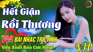 Hết Giận Rồi Thương, Câu Đợi Câu Chờ💞744 Bài Sến Trữ Tình Tâm Trạng Thanh Ngân Minh Minh CỰC HAY