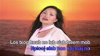 Maiv Xyooj ~ "Hlub Ib Zaug Nco Ib Sim" with Lyrics (Official Music Video)