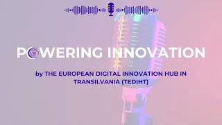 𝐏𝐑𝐎𝐌𝐎 | EP. 2 POWERING INNOVATION - Serviciile TEDIHT din perspectiva partenerilor | 𝐶𝑖𝑝𝑟𝑖𝑎𝑛 𝑀𝑜𝑟𝑐𝑎𝑛