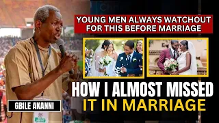 Brother Gbile Akanni || HOW I ALMOST MISSED IT IN MARRIAGE || Young people should learn from this ..