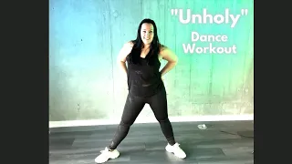 "Unholy" Sam Smith & Kim Petras - Dance Workout